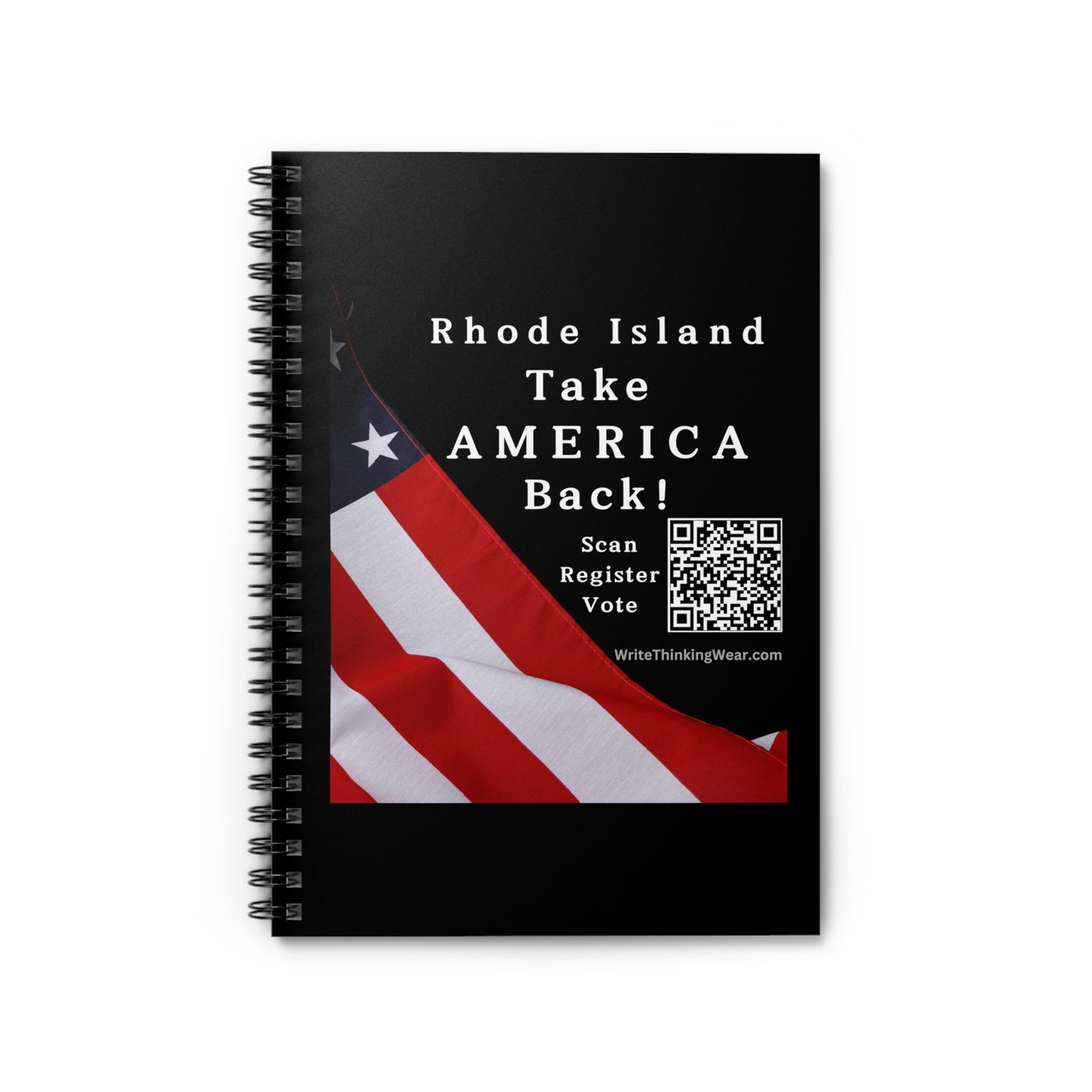 Rhode Island Take America Back! Scan Register Vote Spiral Notebook - Ruled Line