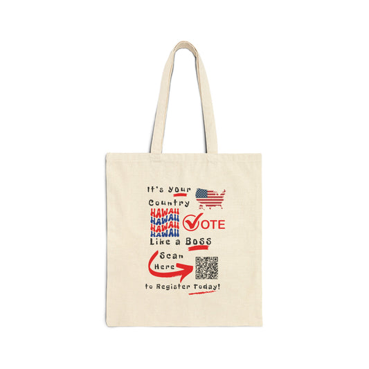 Hawaii Vote Like a Boss! Cotton Canvas Tote Bag