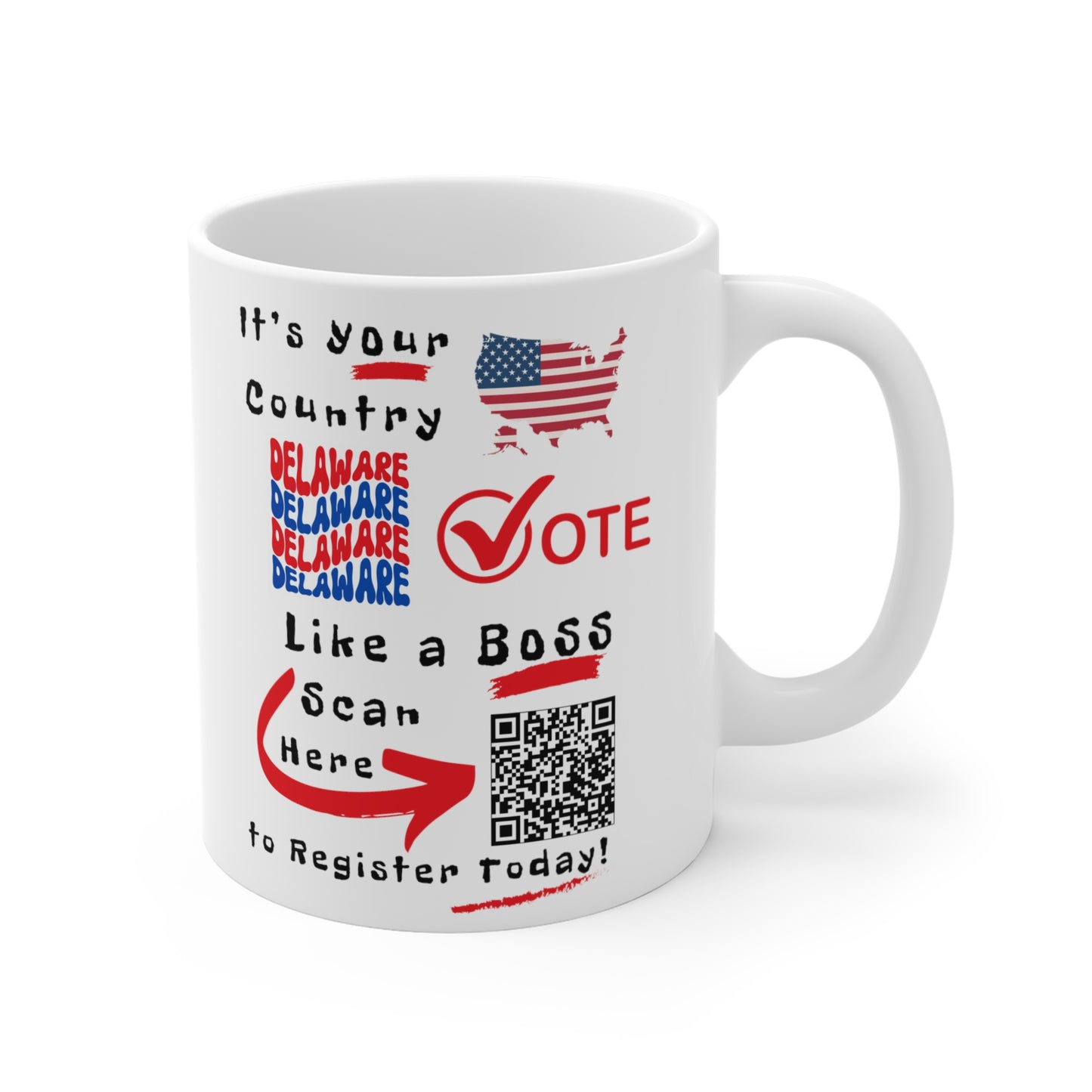 Delaware Vote Like a Boss! Mug 11oz - White