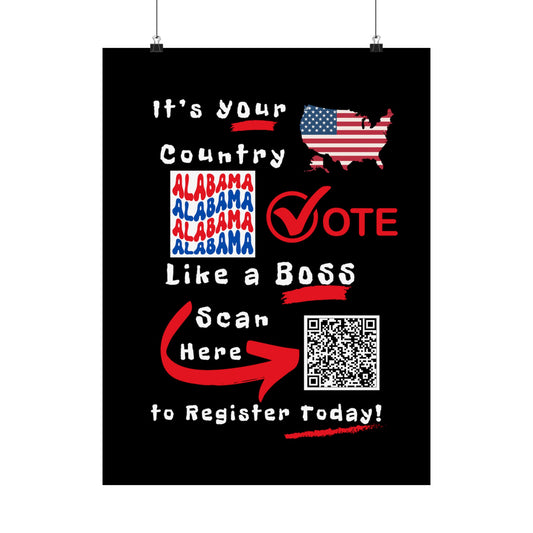 Alabama Vote Like a Boss! Matte Vertical Posters with Popping Black Background