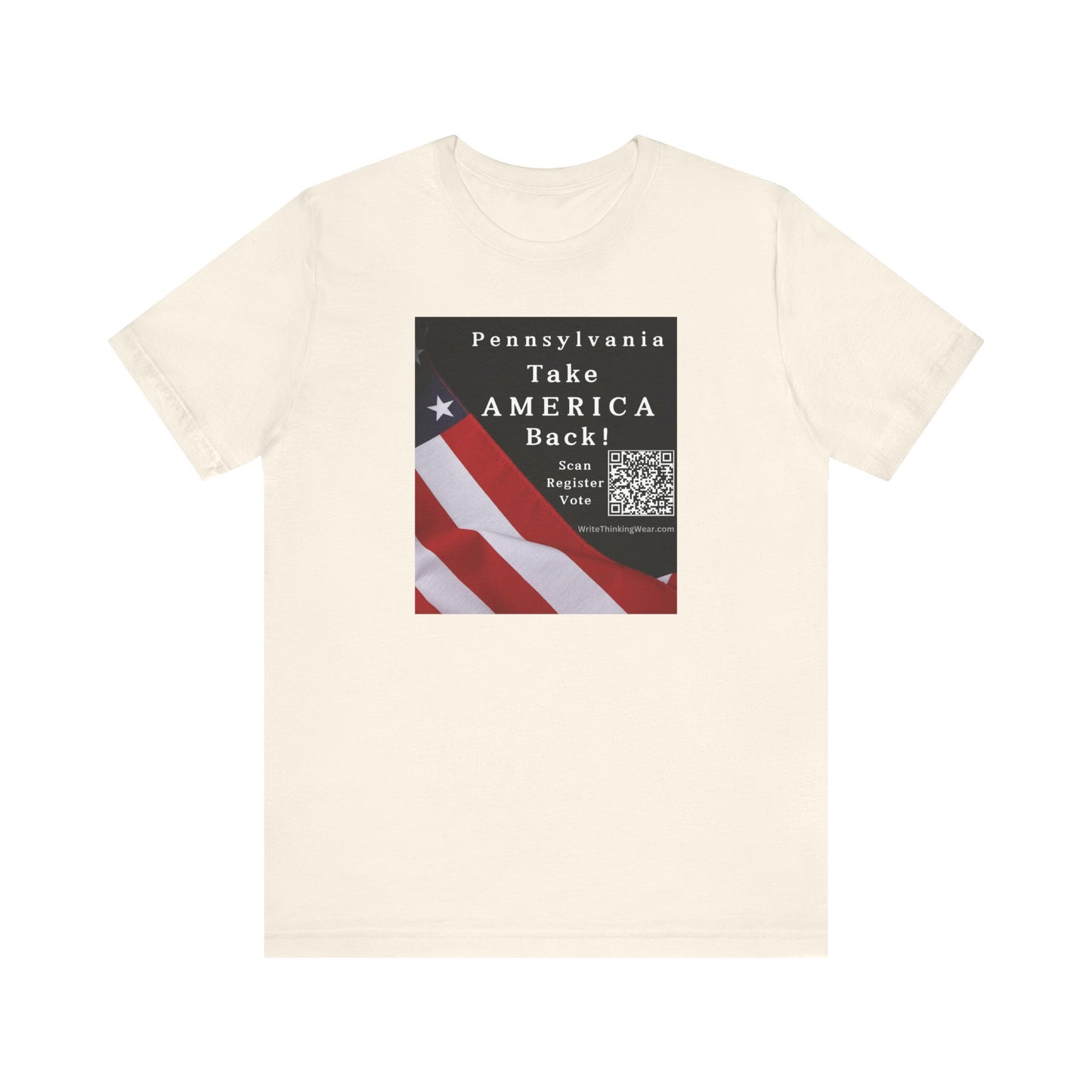 Pennsylvania - Take America Back! Scan Register Vote -T-shirt