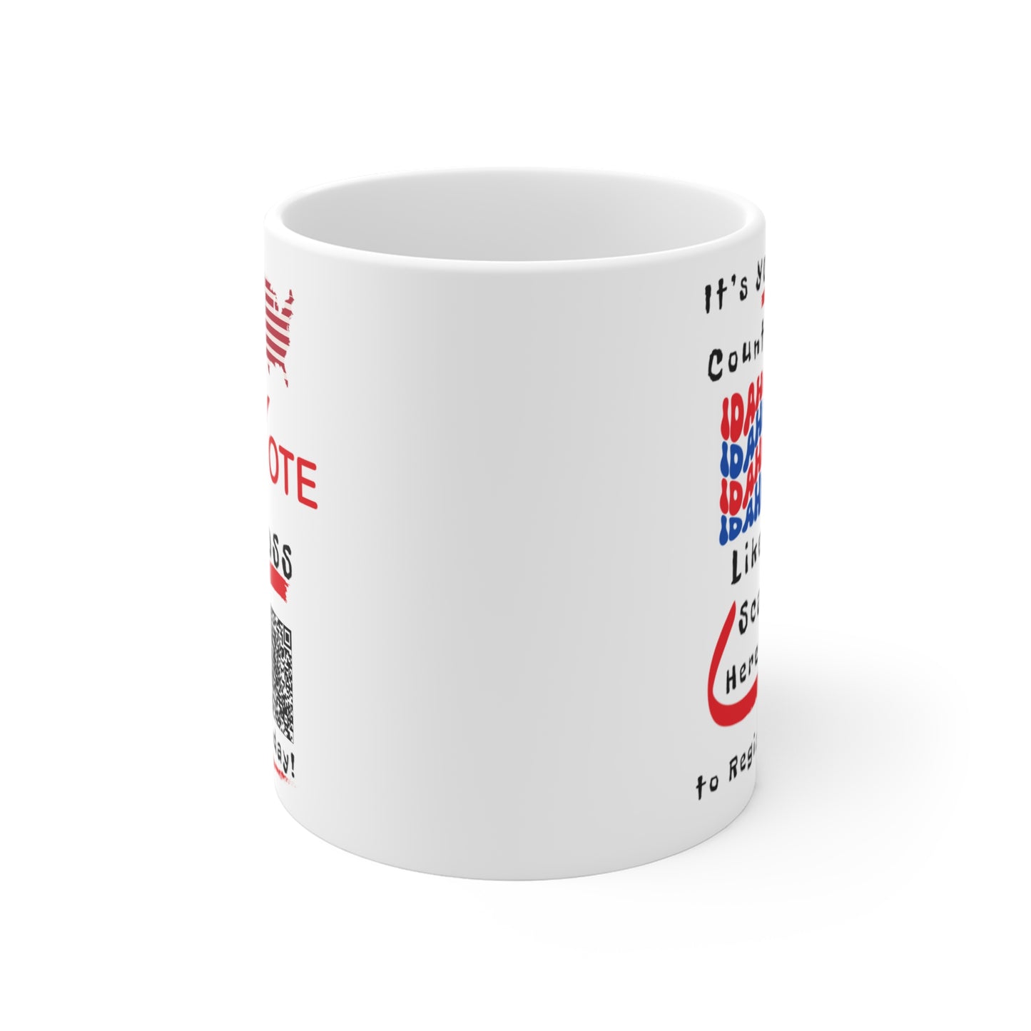 Idaho Vote Like a Boss! Mug 11oz - White