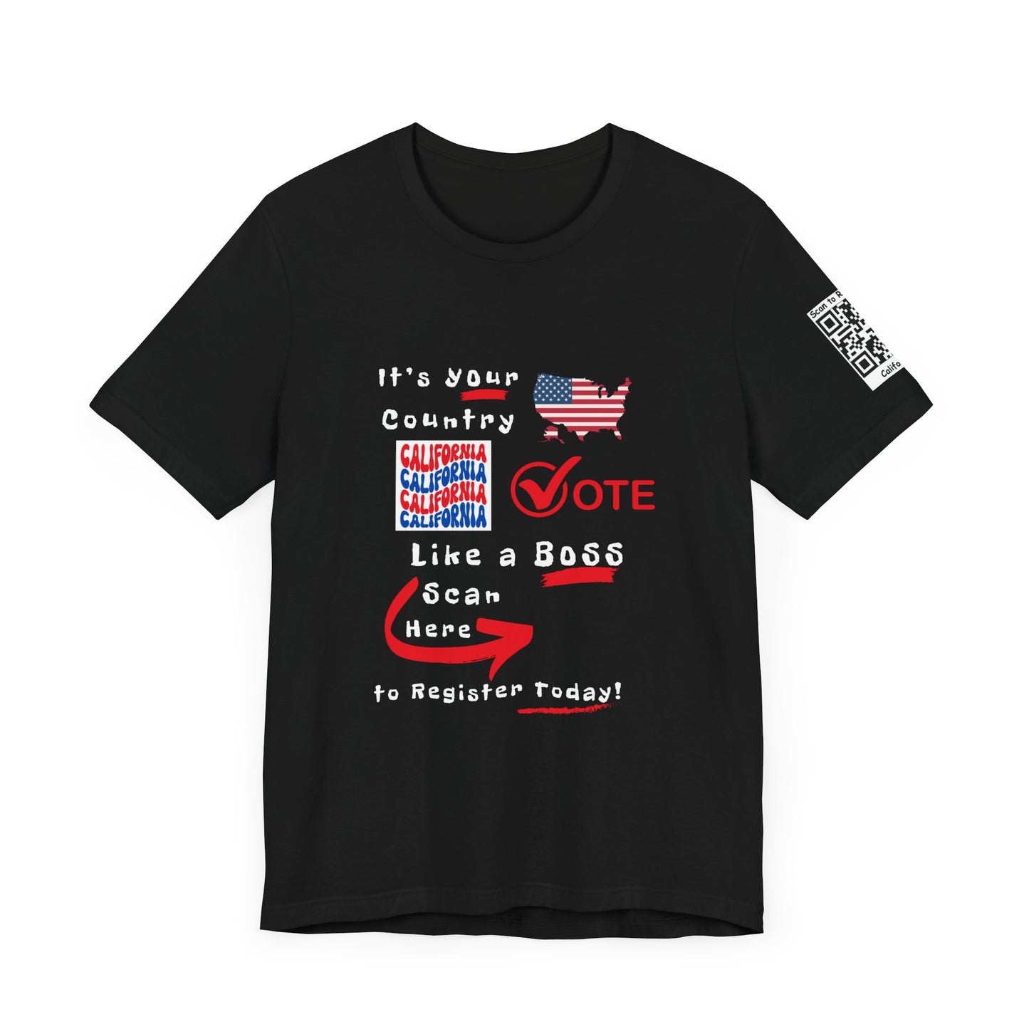 California Vote Like a Boss! Red White 'n Blue With Sleeve QR