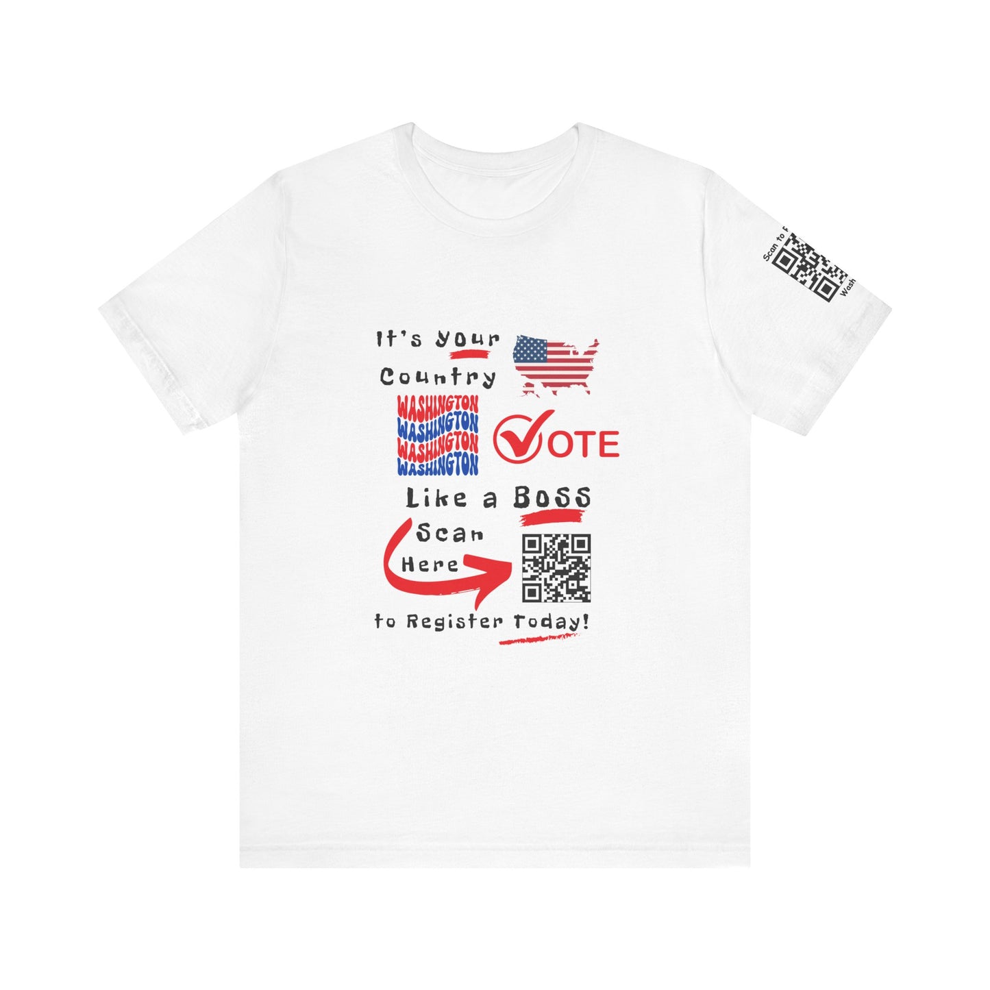 Washington Vote Like a Boss! Red White 'n Blue With Sleeve QR