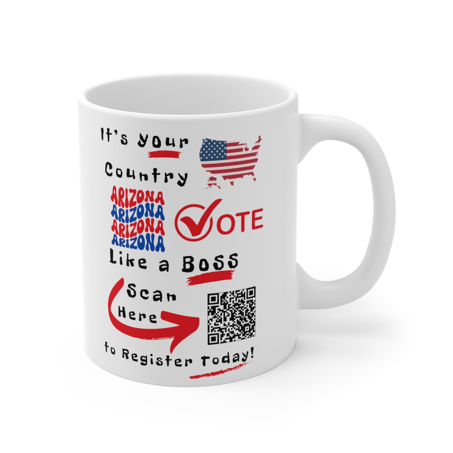 Arizona Vote Like a Boss! Mug 11oz - White