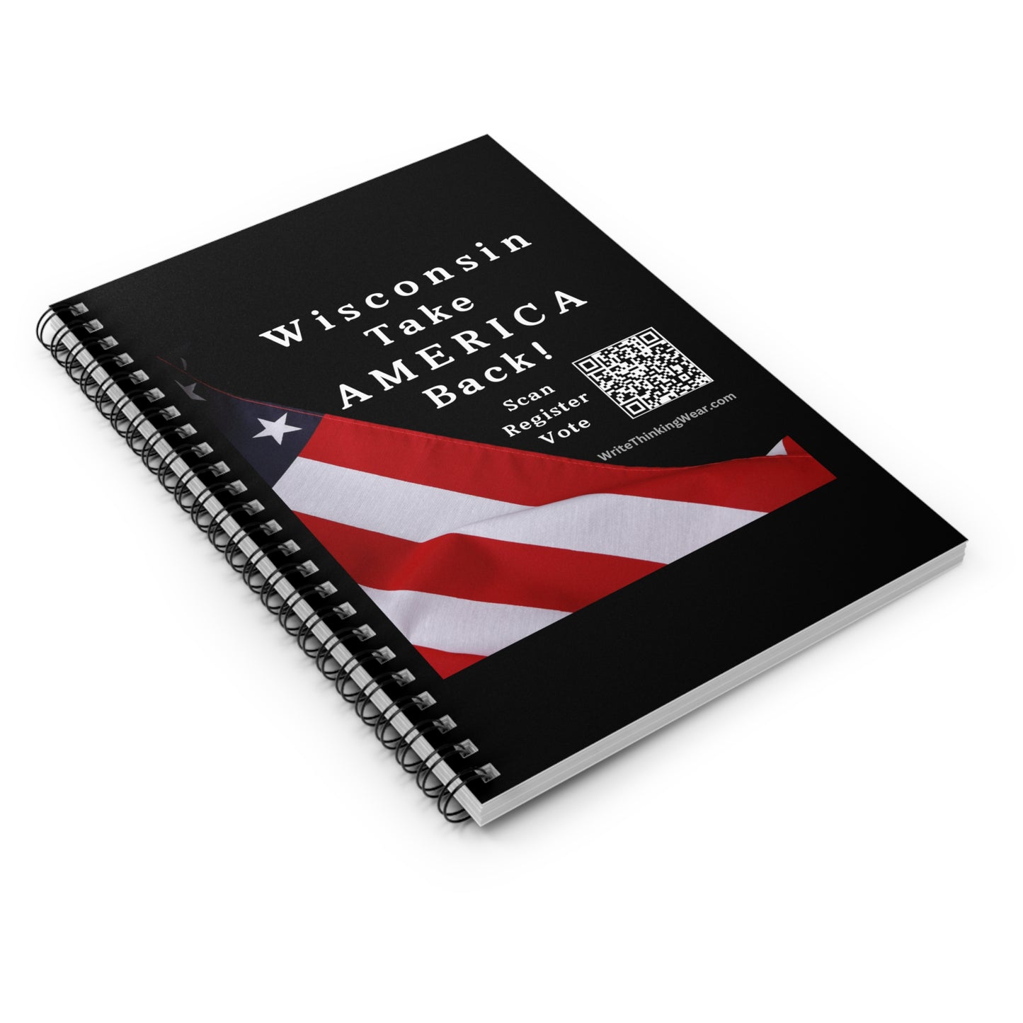 Wisconsin Take America Back! Scan Register Vote Spiral Notebook - Ruled Line