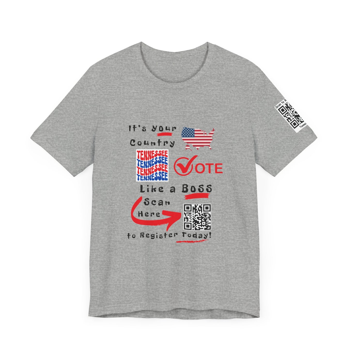 Tennessee Vote Like a Boss! Red White 'n Blue With Sleeve QR