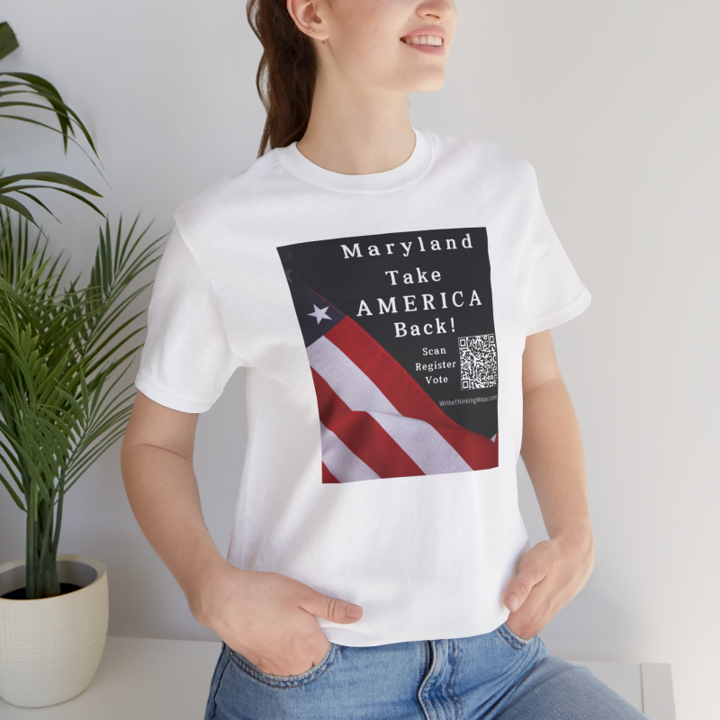 Maryland - Take America Back! Scan Register Vote -T-shirt