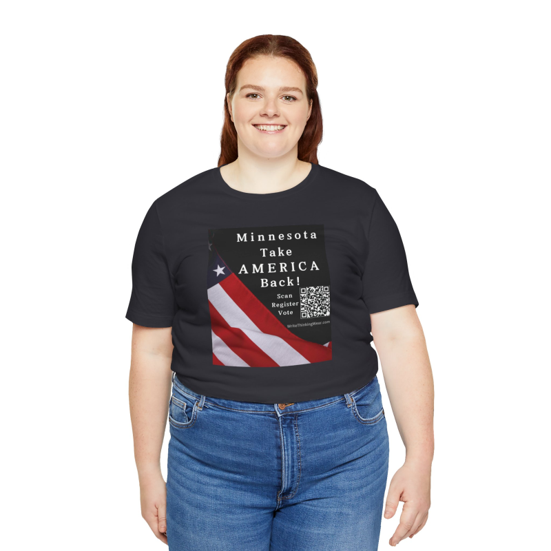 Minnesota - Take America Back! Scan Register Vote -T-shirt