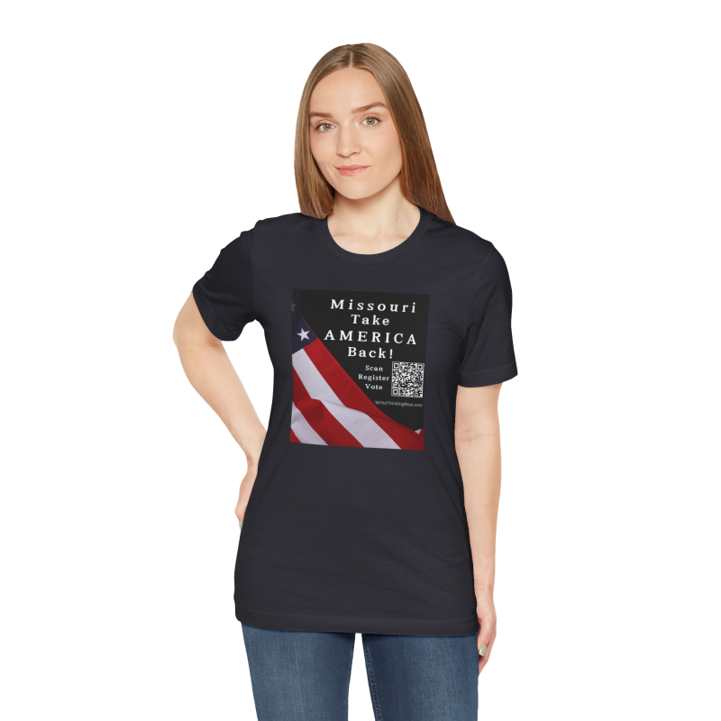 Missouri - Take America Back! Scan Register Vote -T-shirt