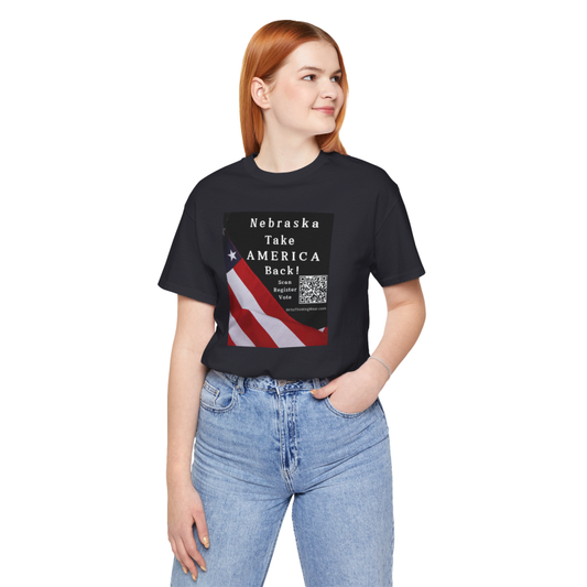 Nebraska - Take America Back! Scan Register Vote -T-shirt